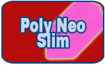 Poly Neon Slim