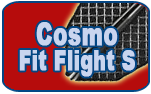 Cosmo Fit Flight S Series