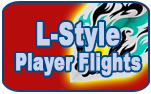 L-Style Player Flights